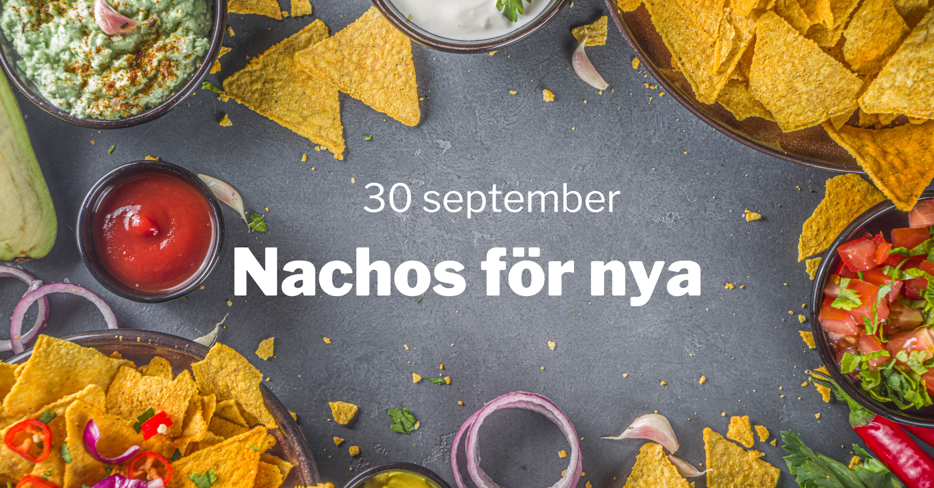 Nachos för nya medlemmar