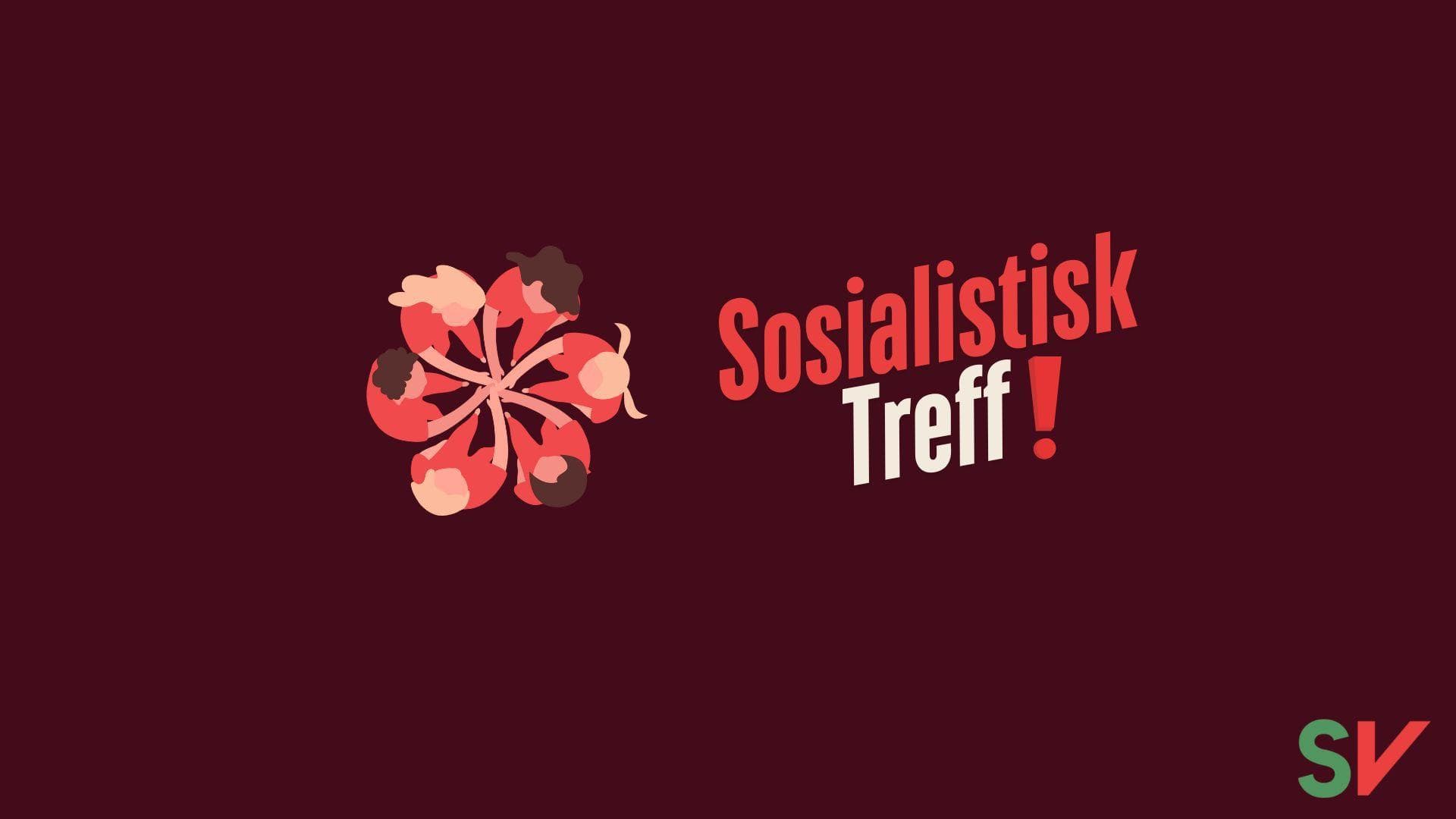 Sosialt og sosialistisk treff